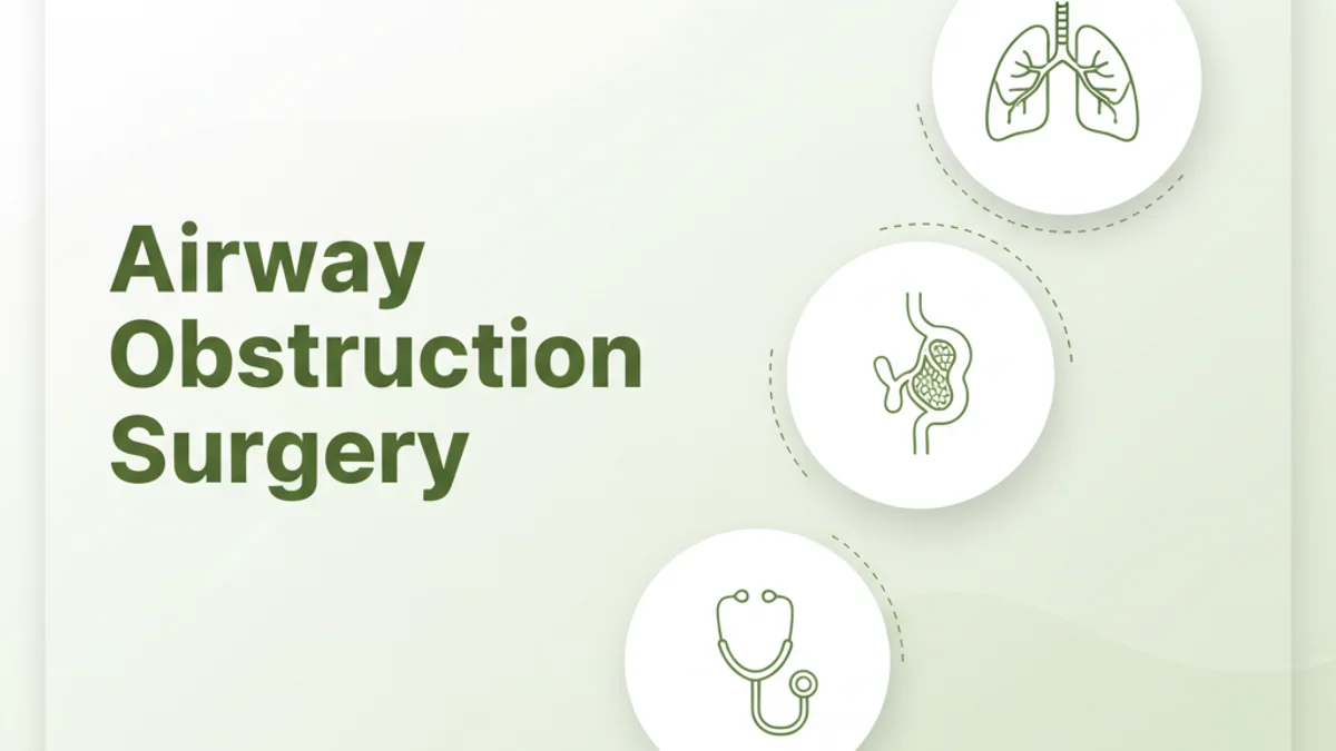 Airway Obstruction: Emergency Signs, Causes & Surgical Treatment